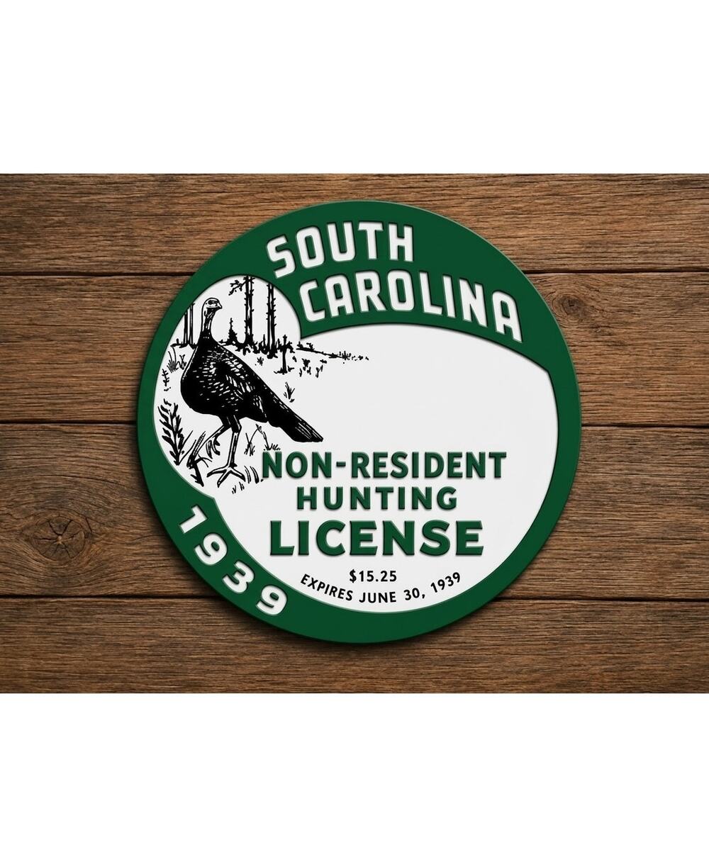South Carolina Non Resident Hunting License Sign DNR Dept Hunt Game Turkey